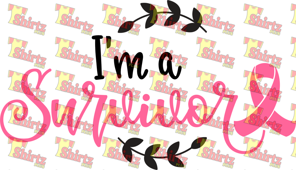 Im A Survivor Digital Prints