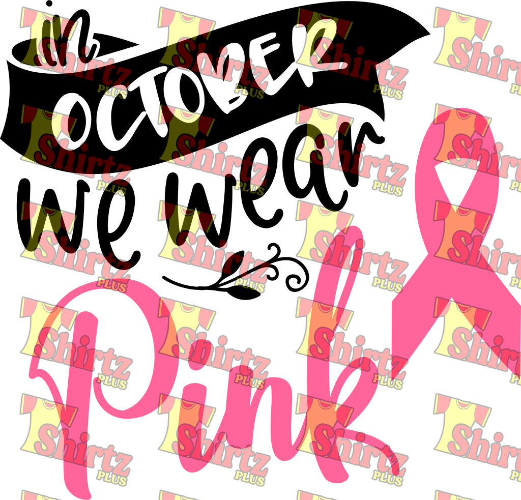 In October We Wear Pink Digital Prints
