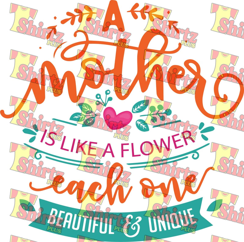 A Mother Is Like A Flower Digital Prints