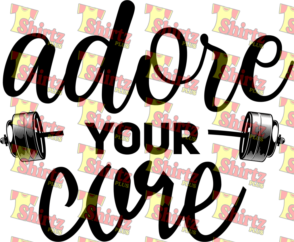 Adore Your Core Digital Prints