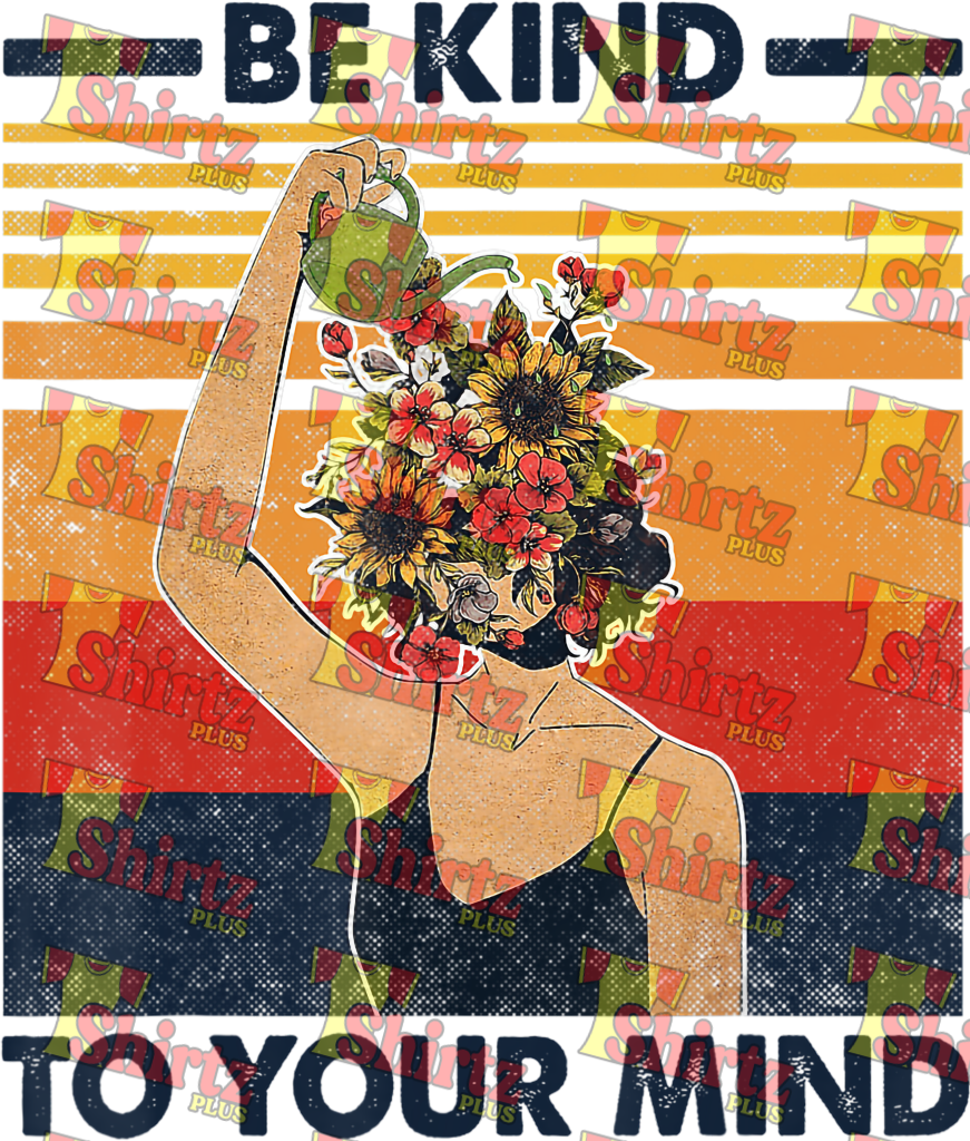 Be Kind To Your Mind 2 Digital Prints