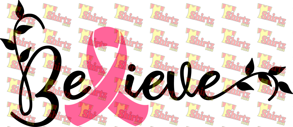 Believe Breast Cancer Ribbon Digital Prints