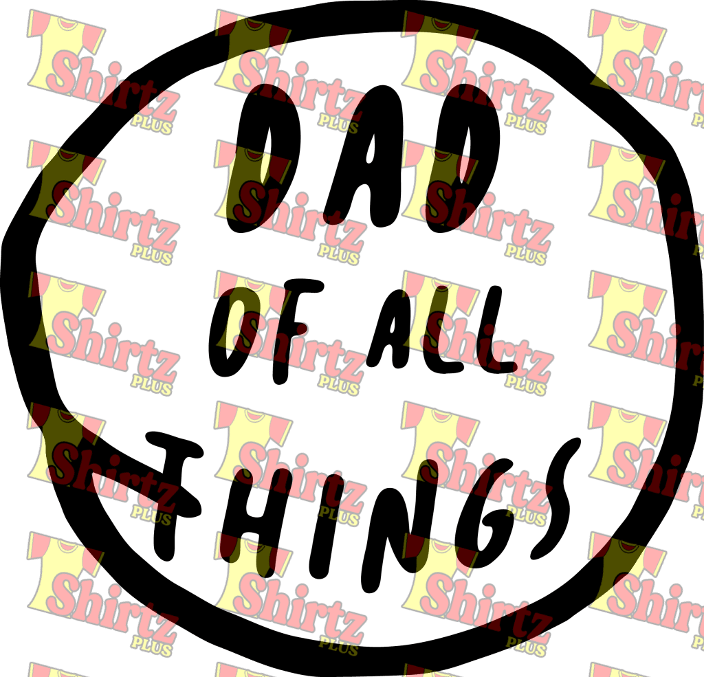 Dad of best sale all things