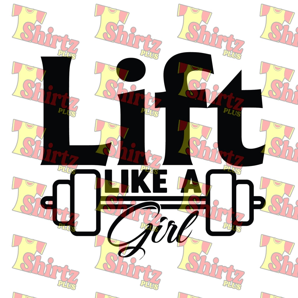 Lift Like A Girl Digital Prints