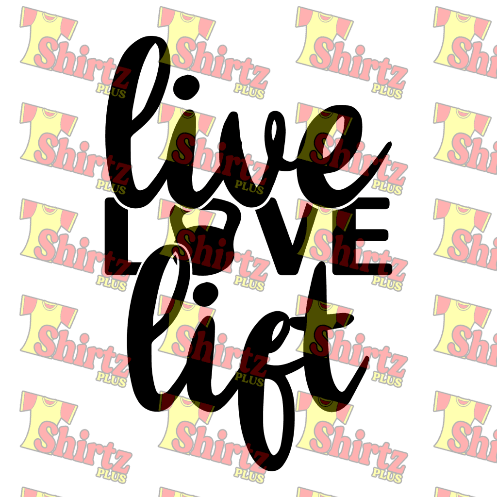 Live Love Lift Digital Prints