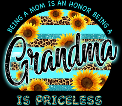 Being Grandma Is Priceless Digital Prints