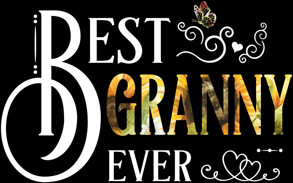 Best Granny Ever Digital Prints
