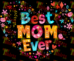 Best Mom Ever Heart Digital Prints